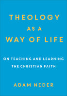 Cover image for Theology as a Way of Life, isbn: 9780801098789