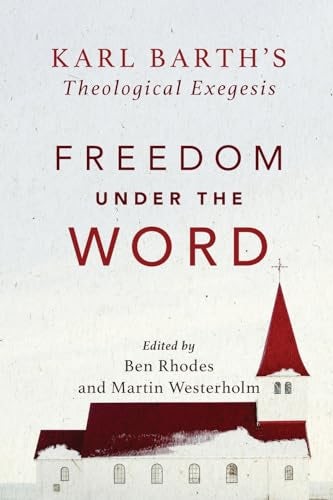 Cover image for Freedom under the Word, isbn: 9780801098819