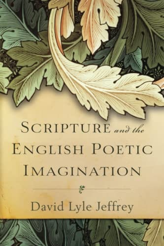 Cover image for Scripture and the English Poetic Imagination, isbn: 9780801099632