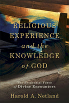 Cover image for Religious Experience and the Knowledge of God, isbn: 9780801099649