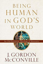 Cover image for Being Human in God's World, isbn: 9780801099700