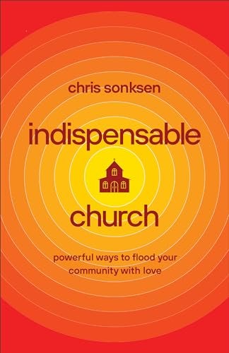 Cover image for Indispensable Church, isbn: 9781540900180