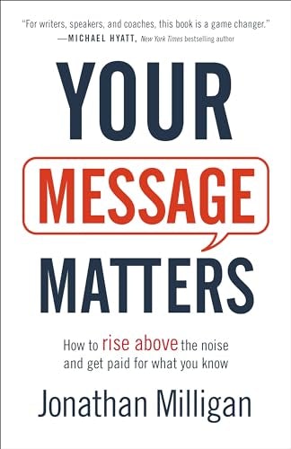 Cover image for Your Message Matters, isbn: 9781540900333