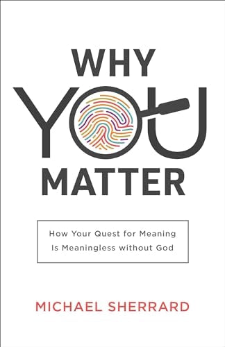Cover image for Why You Matter, isbn: 9781540900364