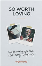 Cover image for So Worth Loving, isbn: 9781540900586
