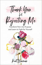 Cover image for Thank You for Rejecting Me, isbn: 9781540900784