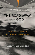 Cover image for The Road Away from God, isbn: 9781540902160