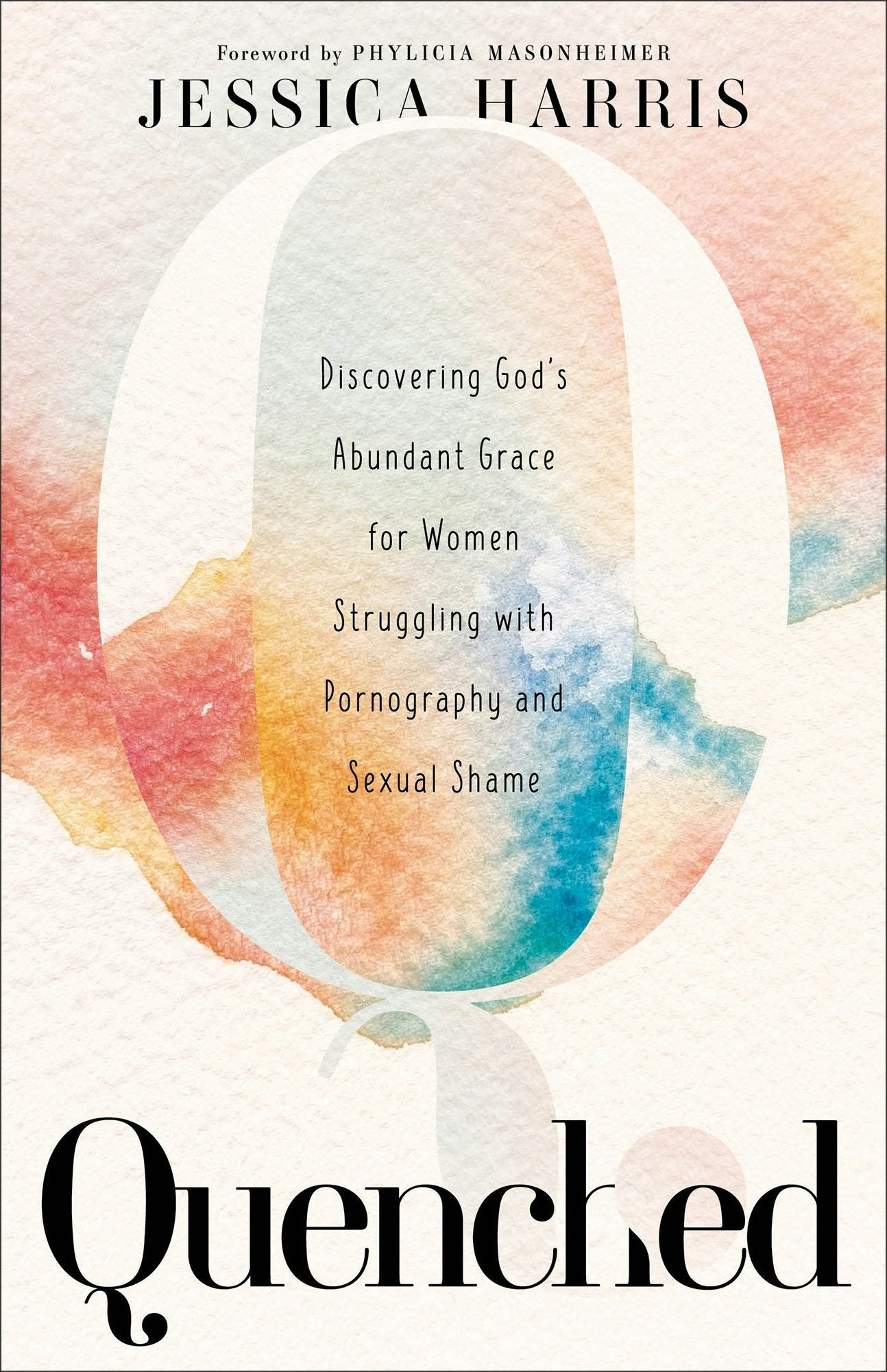 Cover image for Quenched, isbn: 9781540902269