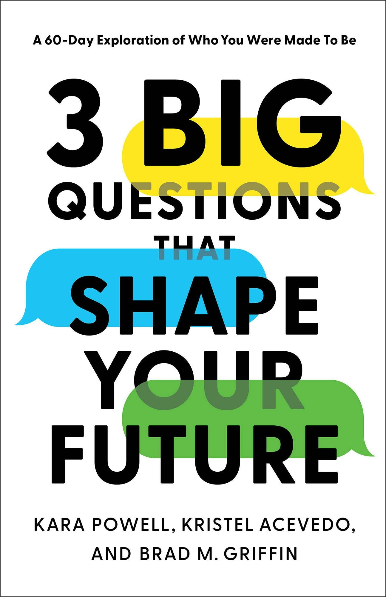 Cover image for 3 Big Questions That Shape Your Future, isbn: 9781540902443