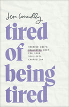 Cover image for Tired of Being Tired, isbn: 9781540902504