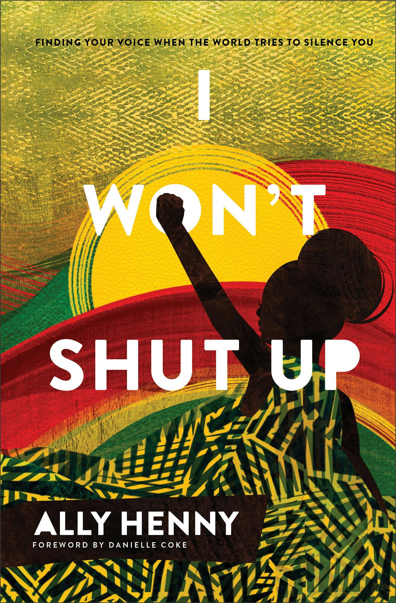 Cover image for I Won't Shut Up, isbn: 9781540902658