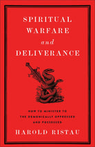 Cover image for Spiritual Warfare and Deliverance, isbn: 9781540904393