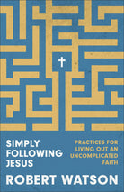 Cover image for Simply Following Jesus, isbn: 9781540904553