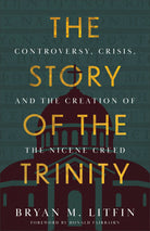 Cover image for The Story of the Trinity, isbn: 9781540904829