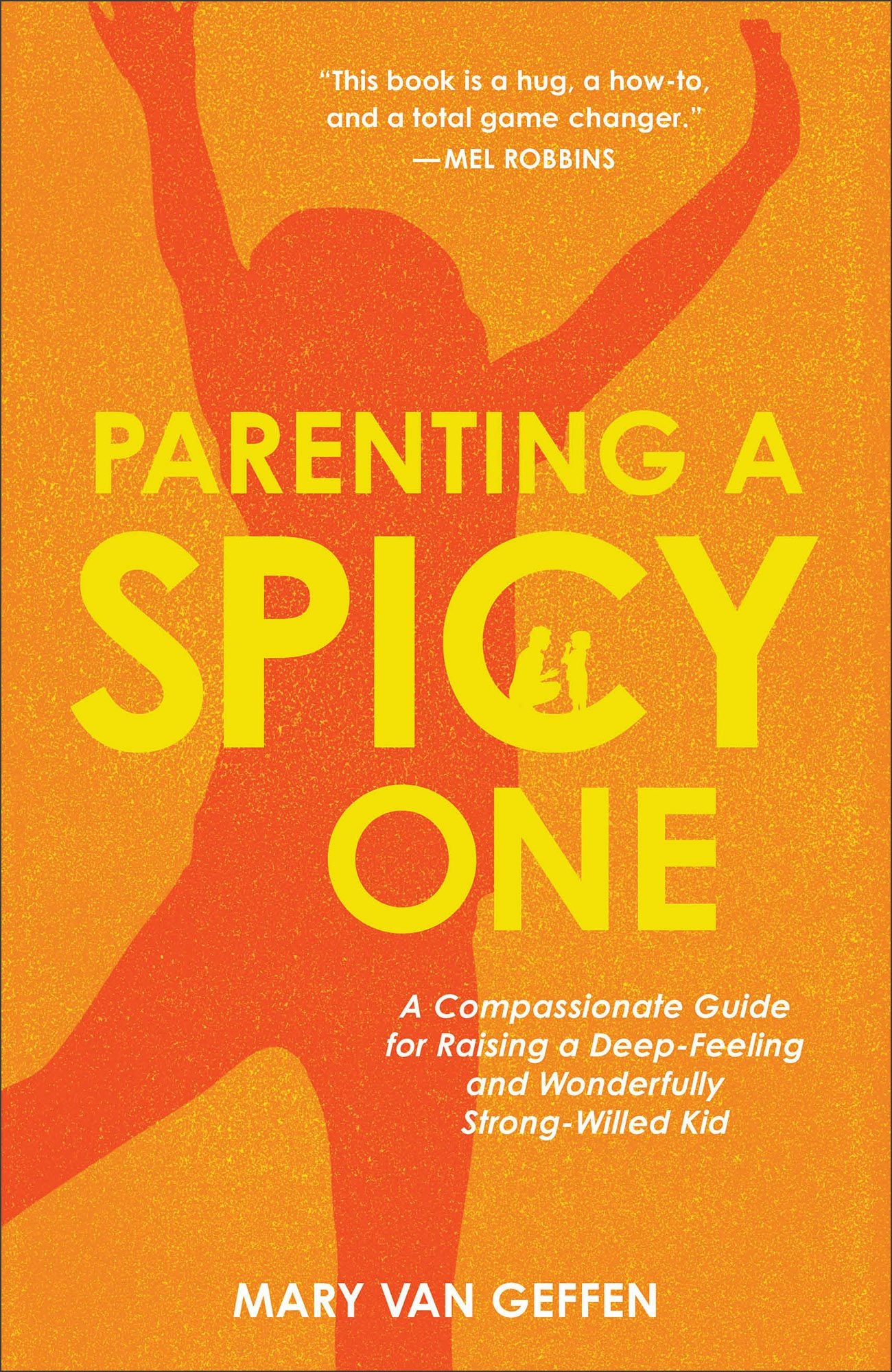 Cover image for Parenting a Spicy One, isbn: 9781540905031