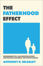 Cover image for The Fatherhood Effect, isbn: 9781540905215