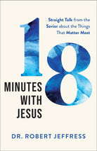 Cover image for 18 Minutes with Jesus, isbn: 9781540906649