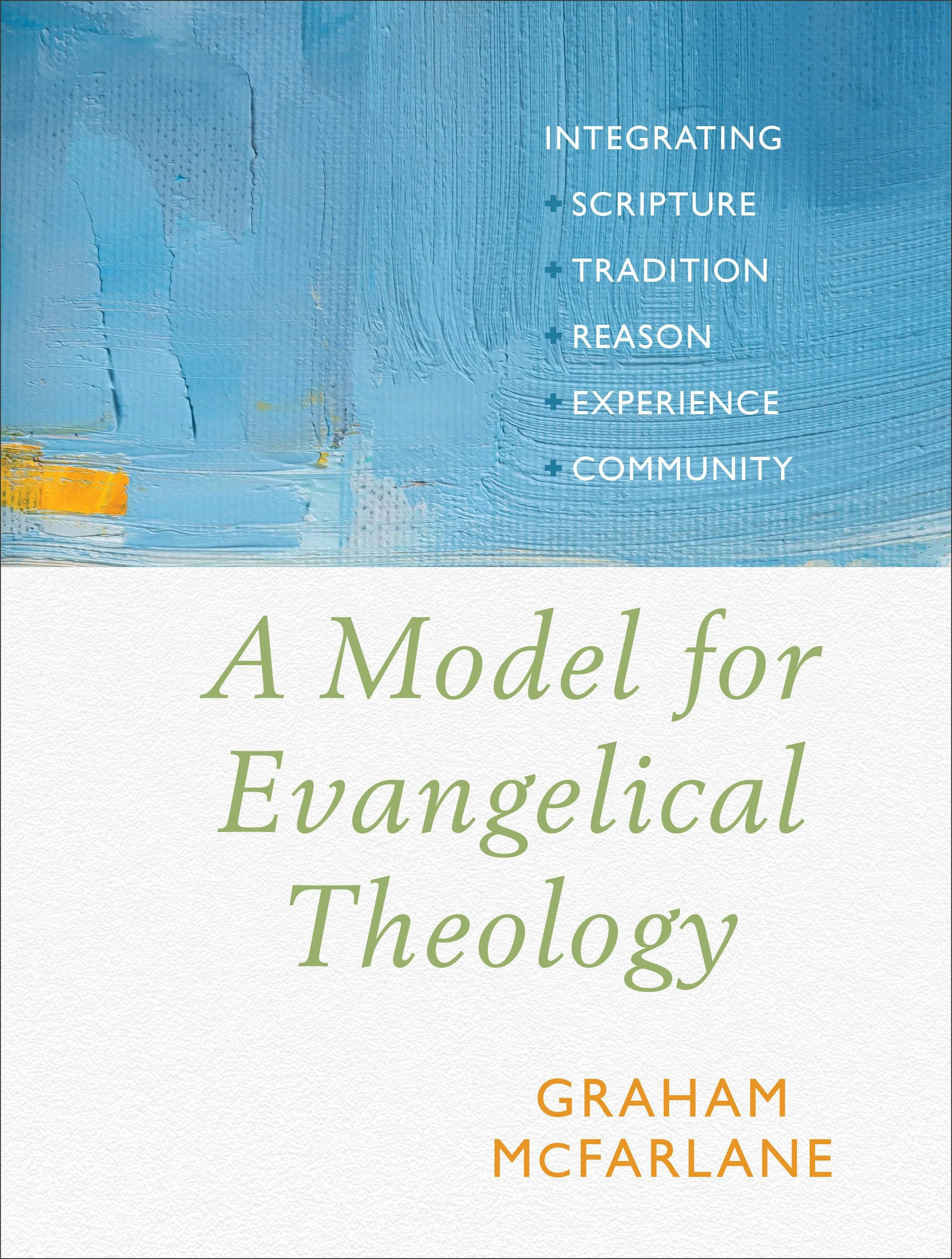 Cover image for A Model for Evangelical Theology, isbn: 9781540960351