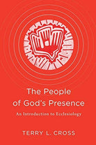 Cover image for The People of God's Presence, isbn: 9781540960573