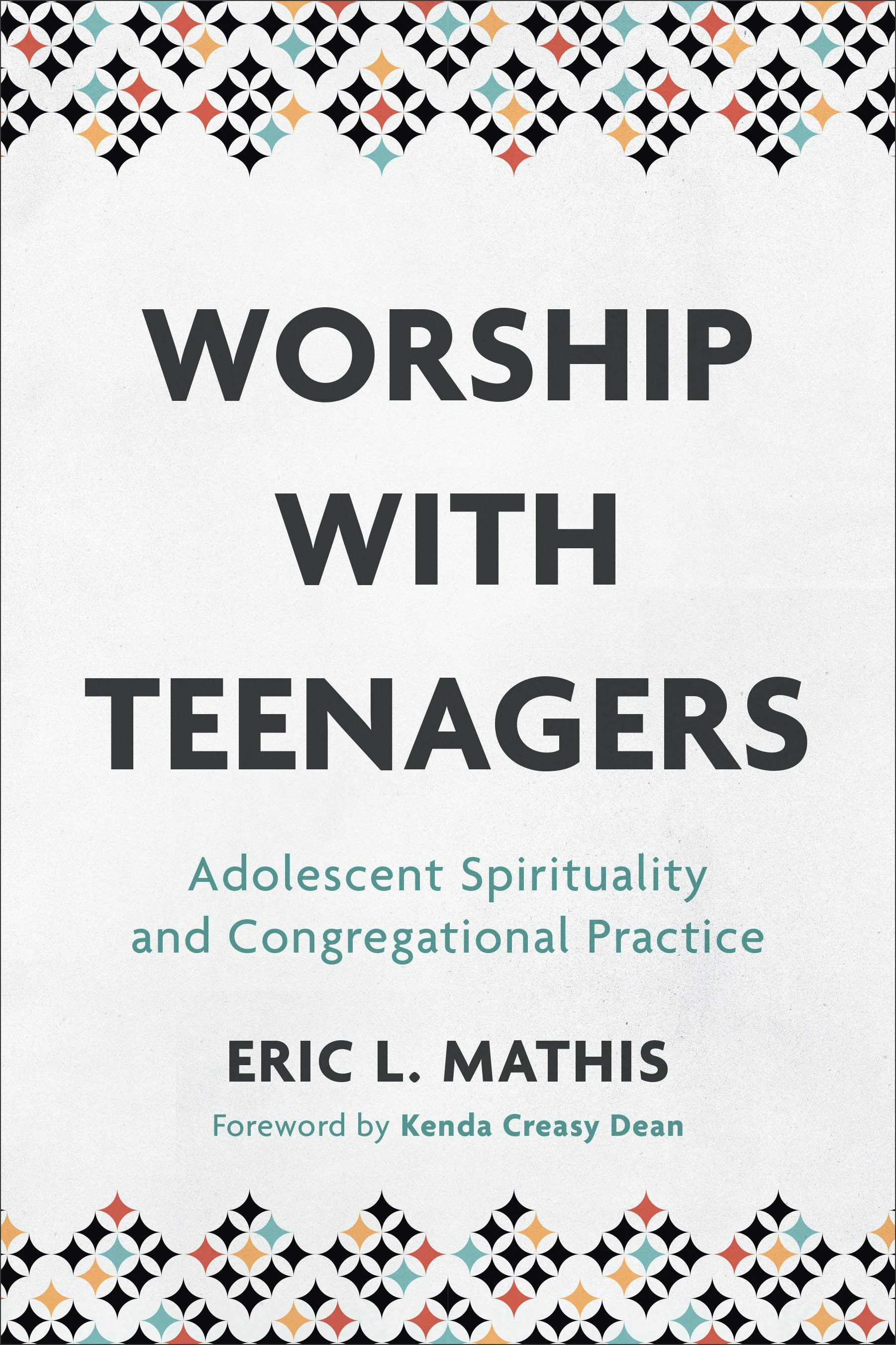 Cover image for Worship with Teenagers, isbn: 9781540960603