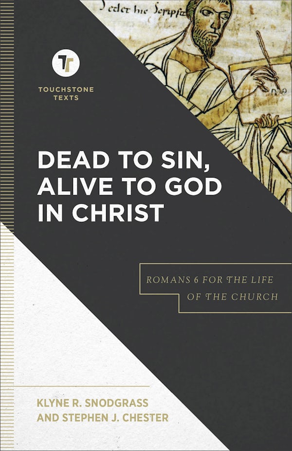 Cover image for Dead to Sin, Alive to God in Christ, isbn: 9781540960658
