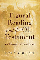 Cover image for Figural Reading and the Old Testament, isbn: 9781540960764