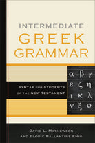 Cover image for Intermediate Greek Grammar, isbn: 9781540962300