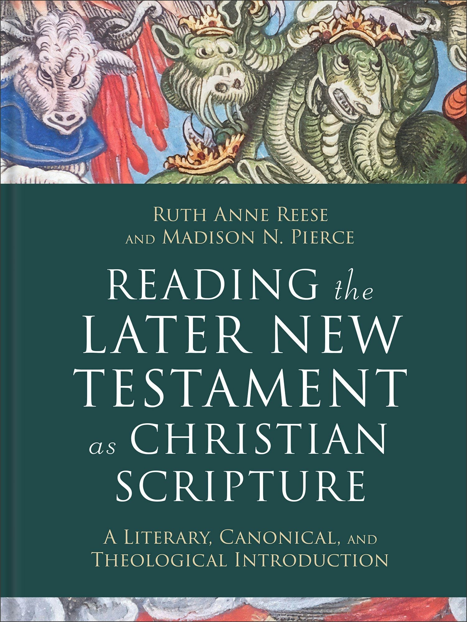 Cover image for Reading the Later New Testament as Christian Scripture, isbn: 9781540962812