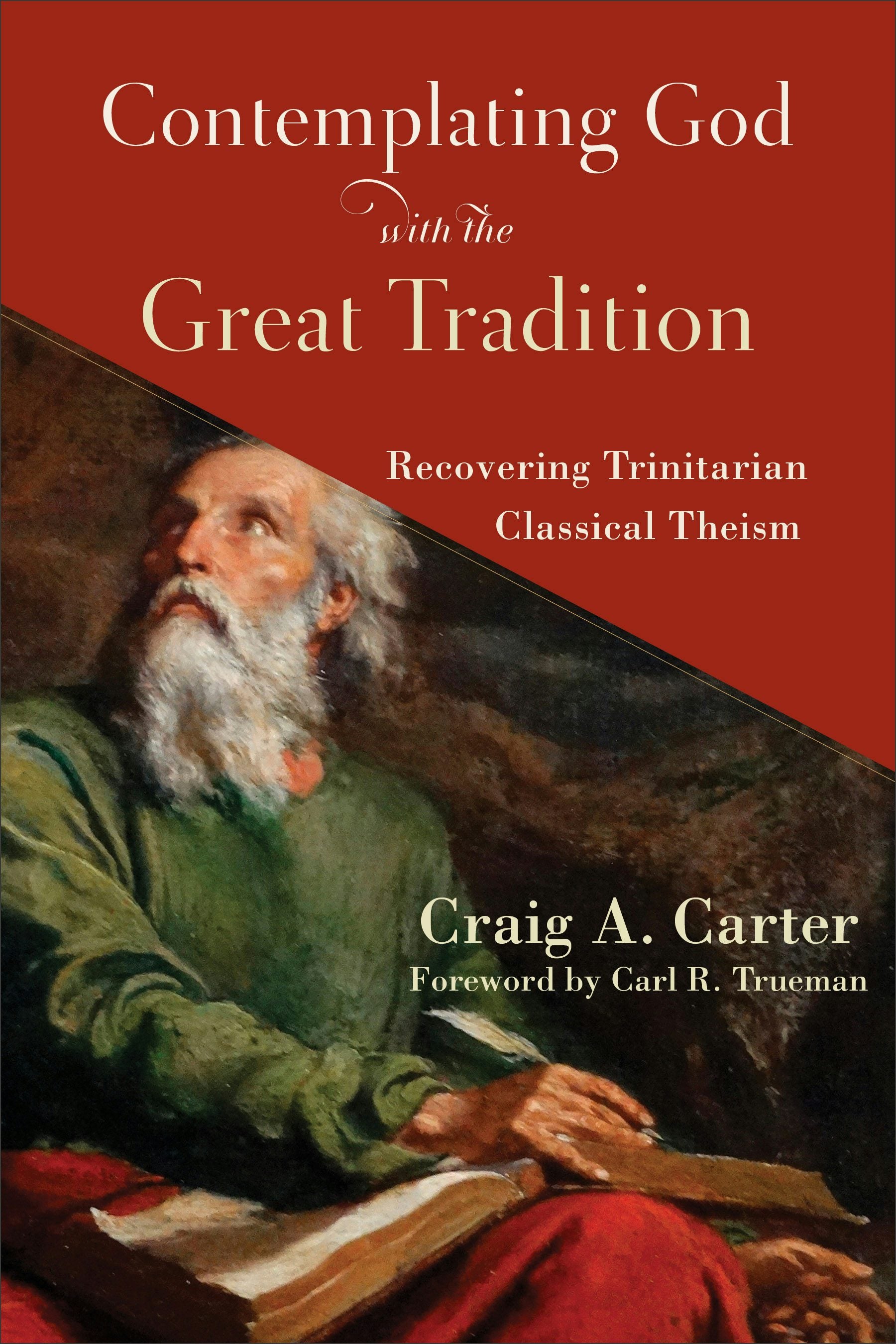 Cover image for Contemplating God with the Great Tradition, isbn: 9781540963307
