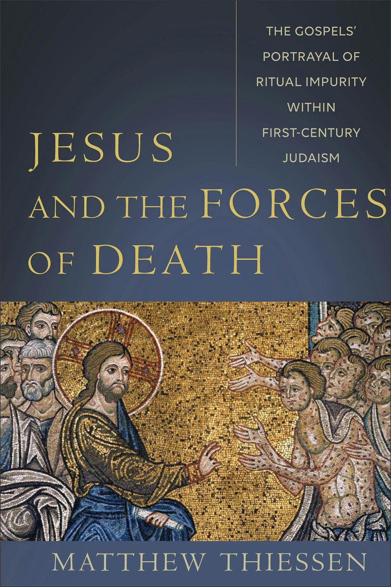 Cover image for Jesus and the Forces of Death, isbn: 9781540964878
