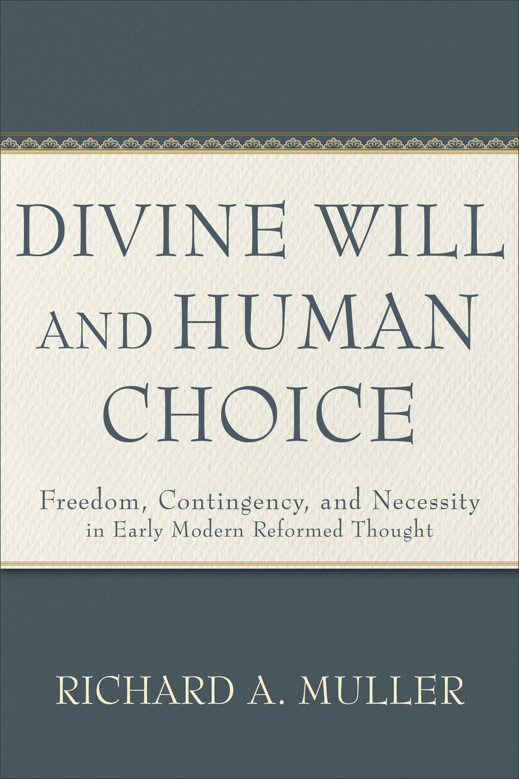 Cover image for Divine Will and Human Choice, isbn: 9781540965981