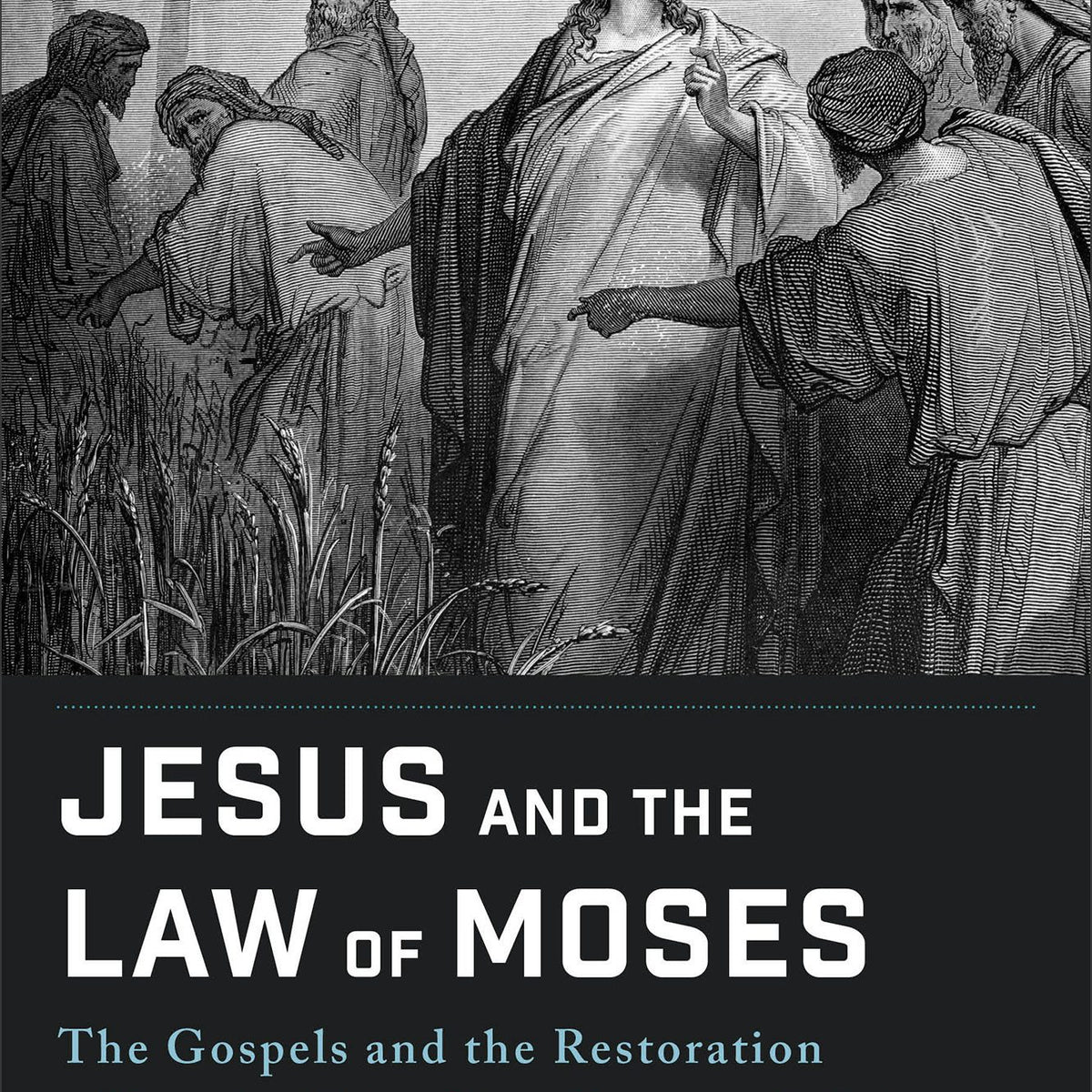 Jesus and the Law of Moses – Baker Publishing Group