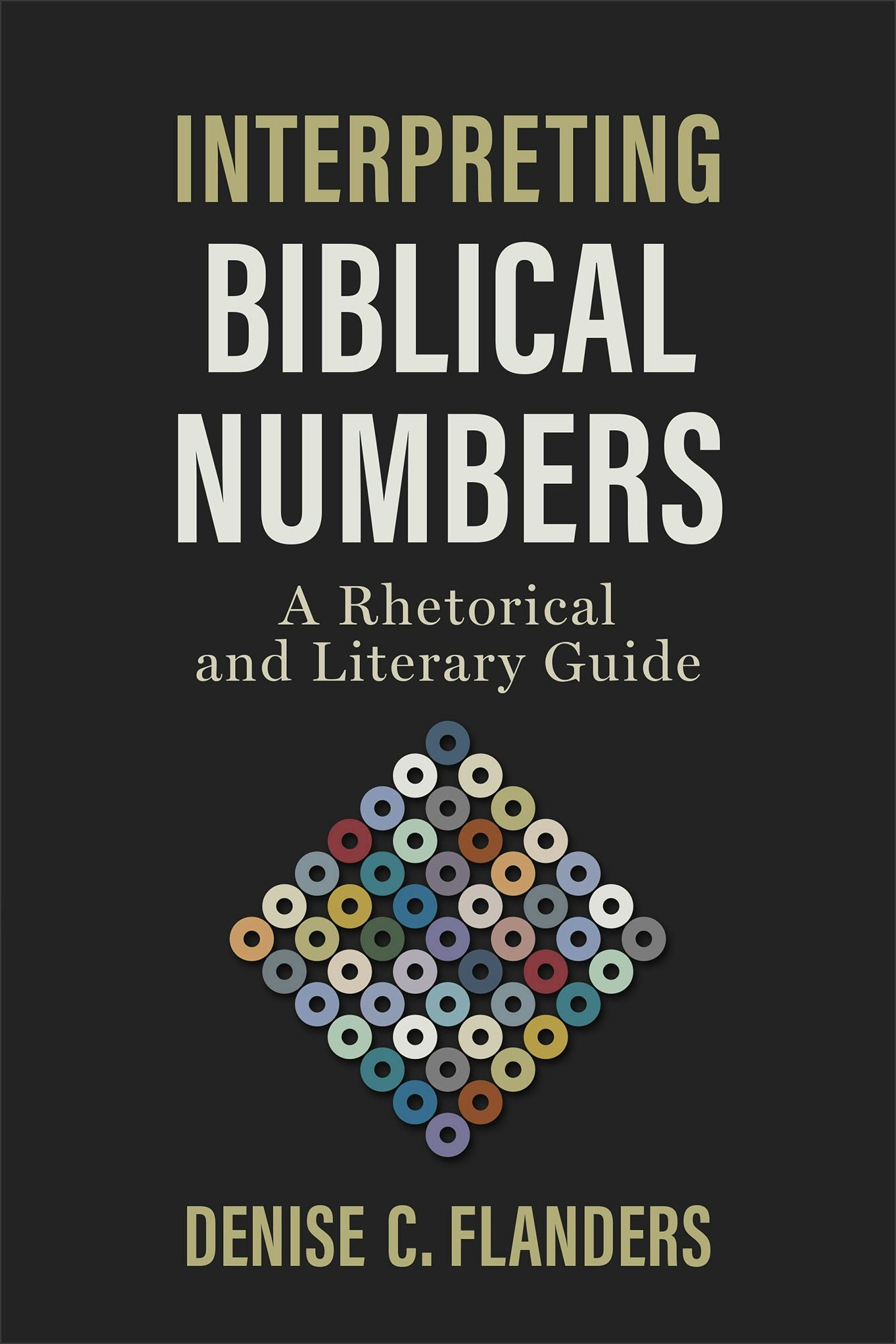 Cover image for Interpreting Biblical Numbers, isbn: 9781540967039