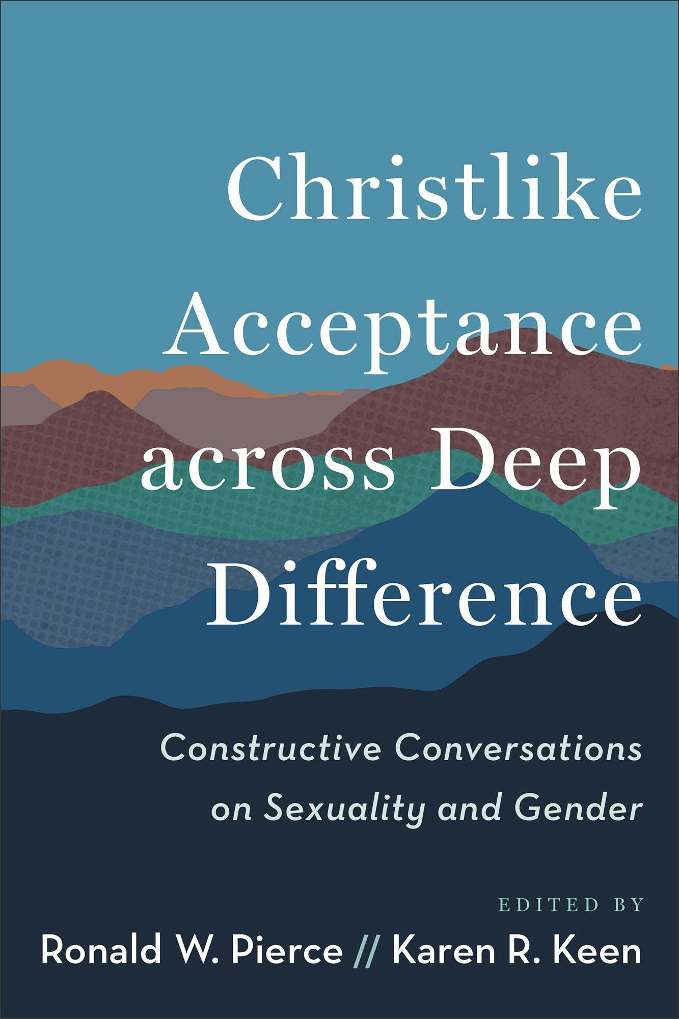Cover image for Christlike Acceptance across Deep Difference, isbn: 9781540967596