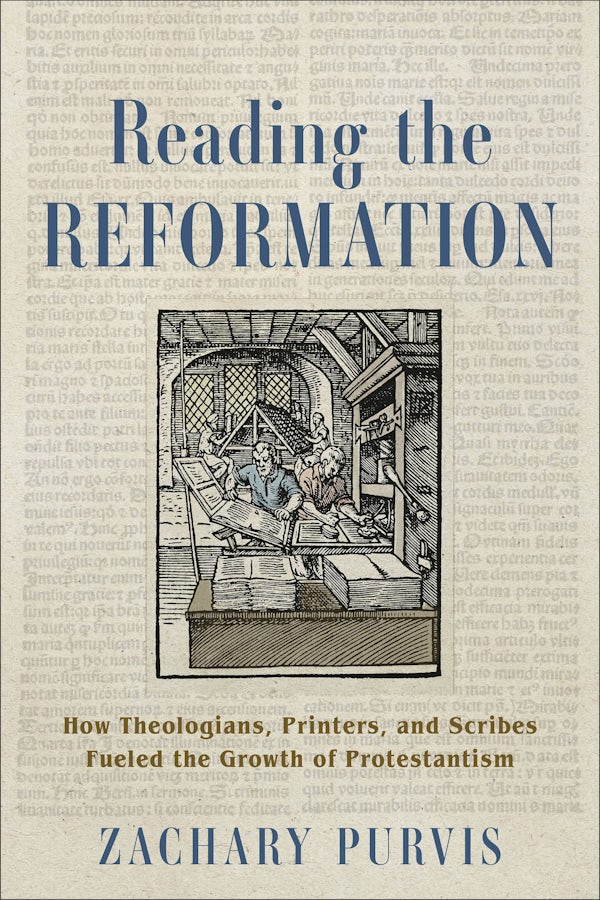 Cover image for Reading the Reformation, isbn: 9781540968517