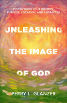 Cover image for Unleashing the Image of God, isbn: 9781540969040