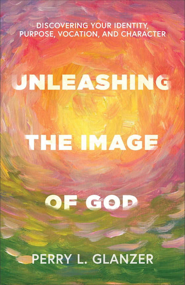 Cover image for Unleashing the Image of God, isbn: 9781540969040