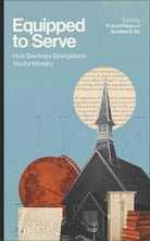 Cover image for Equipped to Serve, isbn: 9781540971975