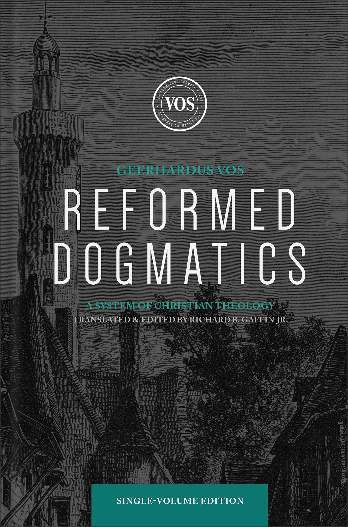 Cover image for Reformed Dogmatics, isbn: 9781540972101