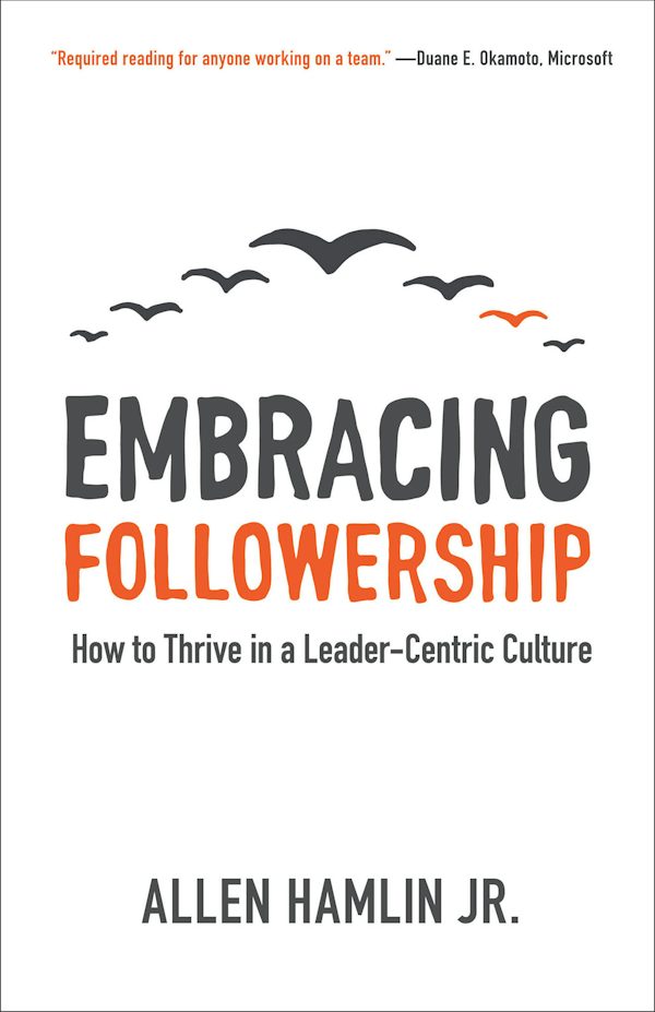 Cover image for Embracing Followership, isbn: 9781577996323