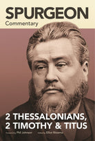 Cover image for Spurgeon Commentary: 2 Thessalonians, 2 Timothy, Titus, isbn: 9781577996347