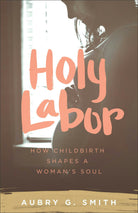 Cover image for Holy Labor, isbn: 9781577997382