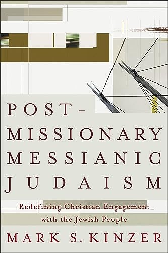 Cover image for Postmissionary Messianic Judaism, isbn: 9781587431524