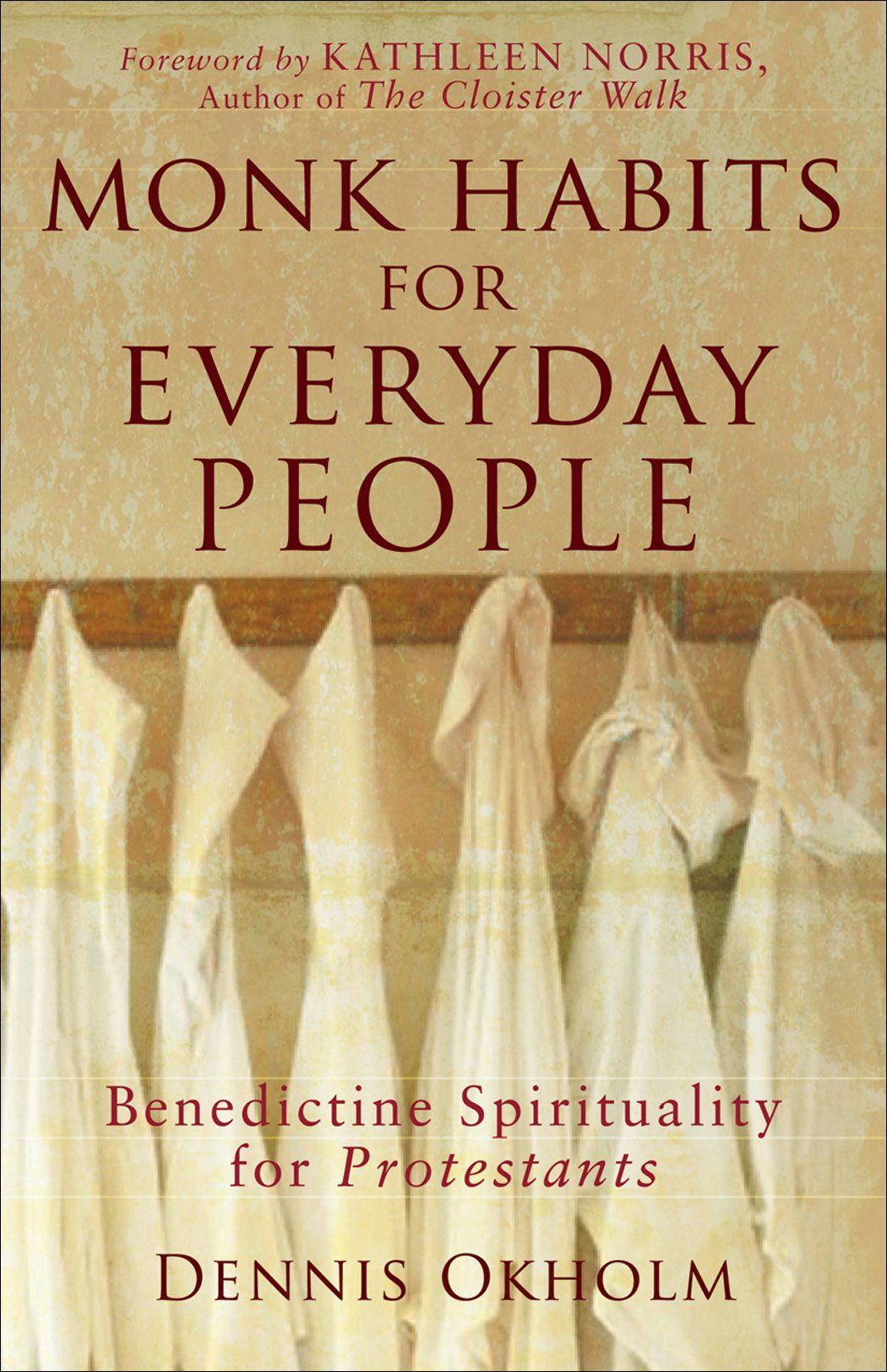 Cover image for Monk Habits for Everyday People, isbn: 9781587431852