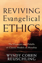 Cover image for Reviving Evangelical Ethics, isbn: 9781587431890