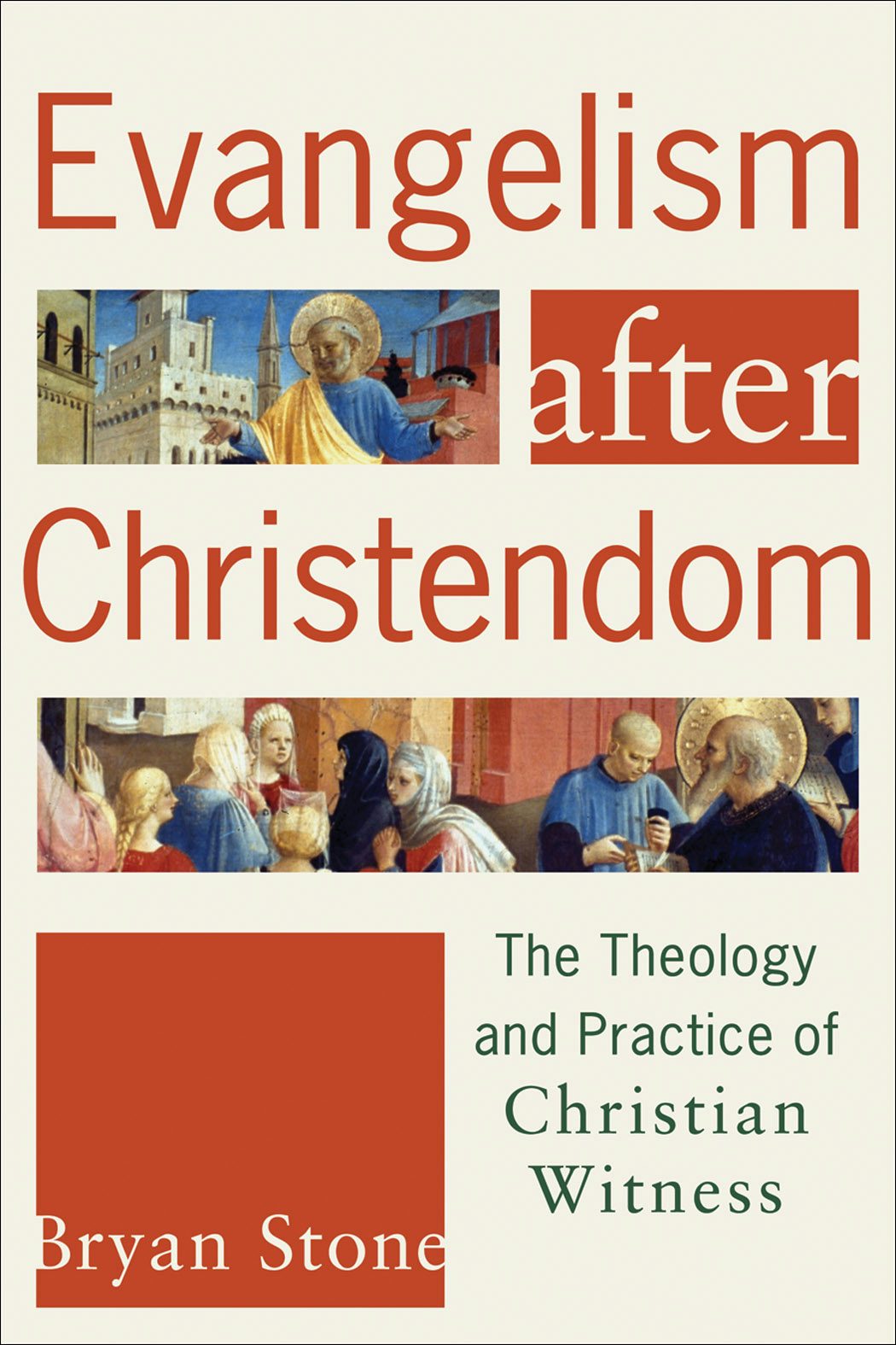 Cover image for Evangelism after Christendom, isbn: 9781587431944