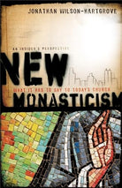 Cover image for New Monasticism, isbn: 9781587432248