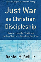 Cover image for Just War as Christian Discipleship, isbn: 9781587432255
