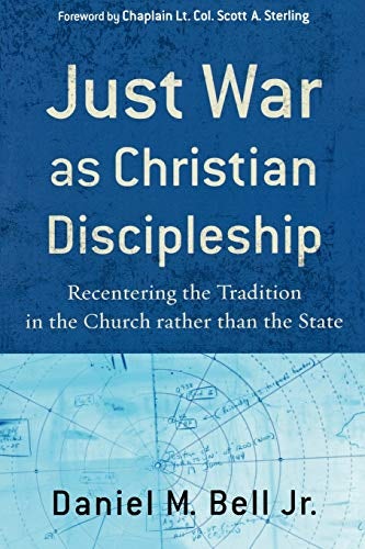 Cover image for Just War as Christian Discipleship, isbn: 9781587432255
