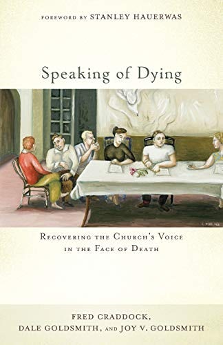 Cover image for Speaking of Dying, isbn: 9781587433238